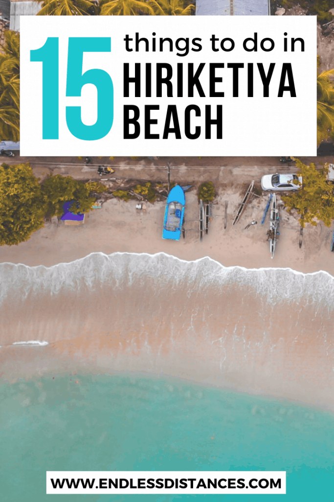 A complete guide to Hiriketiya Beach Sri Lanka, the south coast surfing bay. But Hiriketiya is more than surfing! Here are 15 things to do in Hiriketiya. #hiriketiyabeach #hiriketiyabeachsrilanka #thingstodoinhiriketiya #srilankasouthcoast