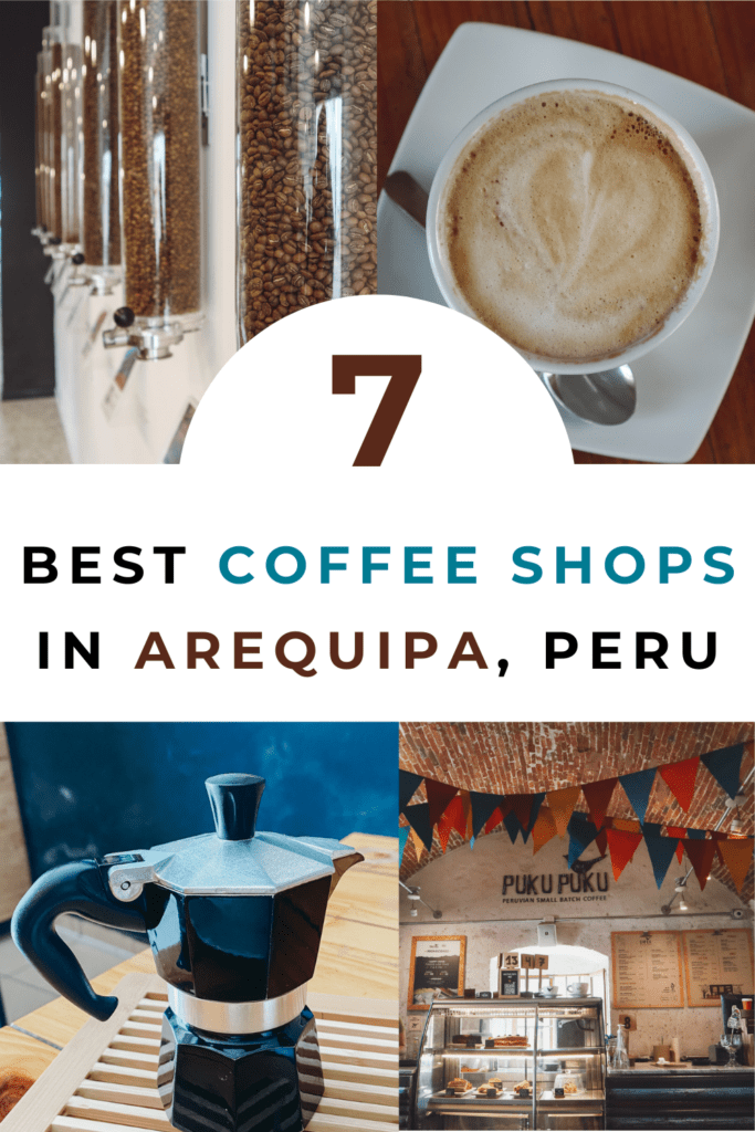 Want to know the best coffee shops in Arequipa Peru? Check out this review of 7 cafes in Arequipa that have the best coffee (and see which ones have the best wifi!).