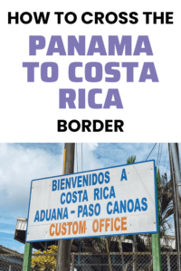 Traveling from Panama to Costa Rica? Learn how to safely complete the Panama to Costa Rica border crossing in this travel guide.