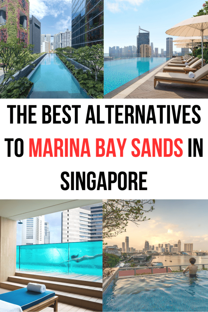 Are you looking for a Marina Bay Sands alternative hotel in Singapore? Here are 15 more affordable hotels - all featuring infinity pools!