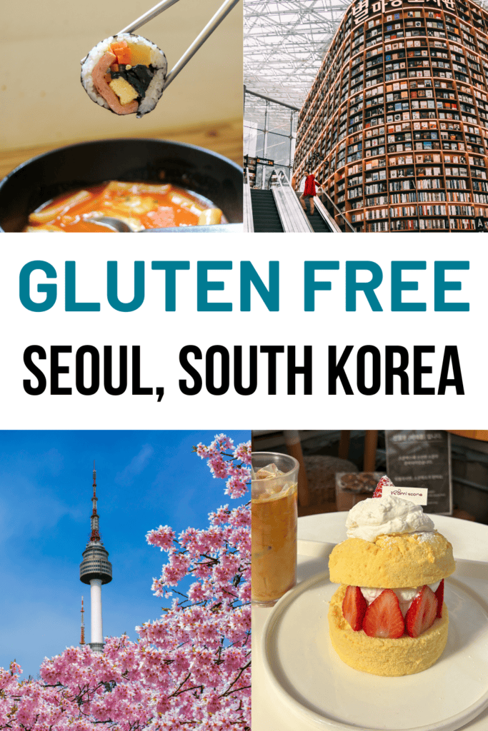 A complete guide to the Seoul gluten free scene, written by a celiac.