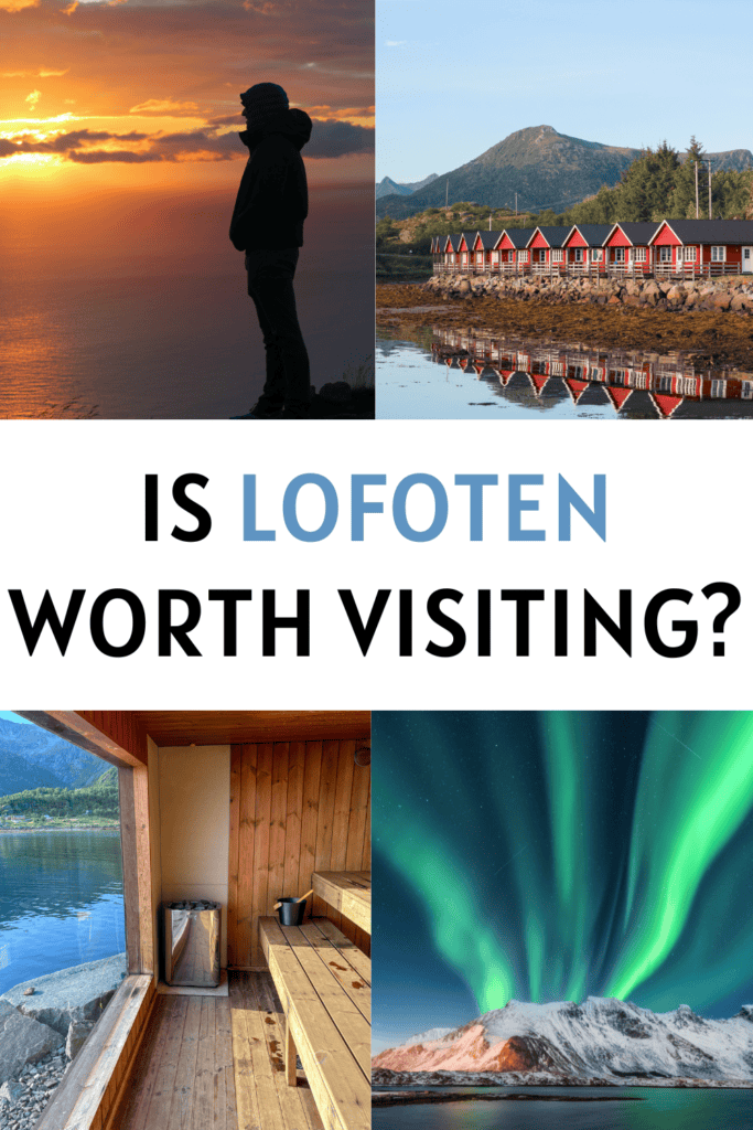 Is Lofoten worth visiting? Yes! However, it's not for everyone. This honest review reveals whether Lofoten is suitable for you... or not.