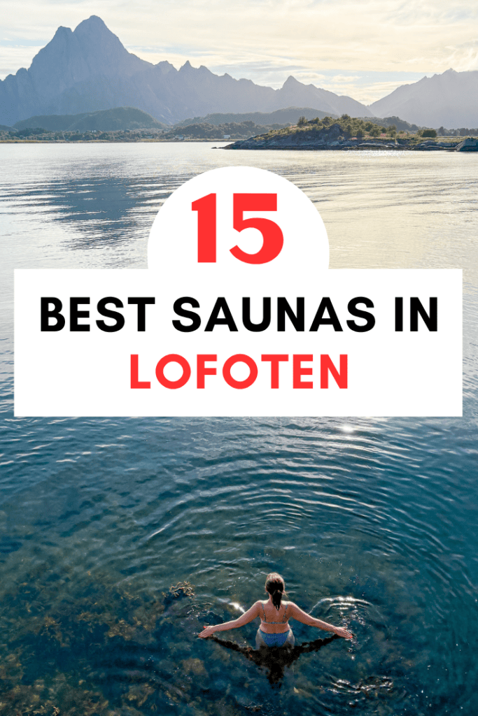 These are the best Lofoten saunas and how to book them — from private to shared, hotel to camping, luxury to affordable.